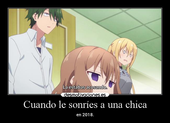 Cuando le sonríes a una chica -