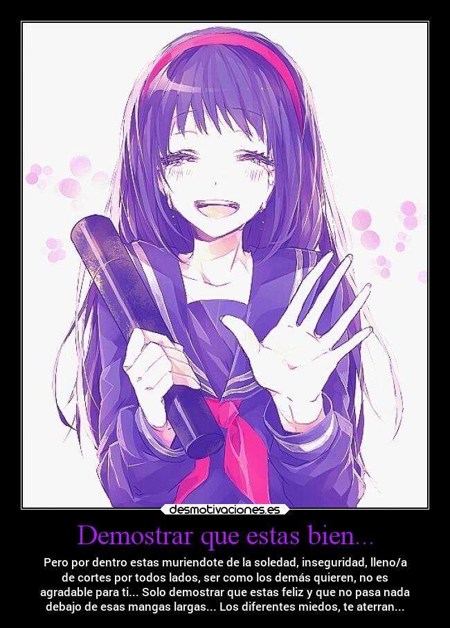 Demostrar que estas bien... -