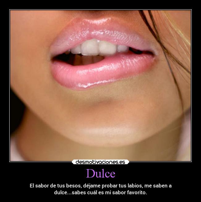 carteles besos labios dulce sabores desmotivaciones