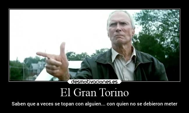 El Gran Torino - 