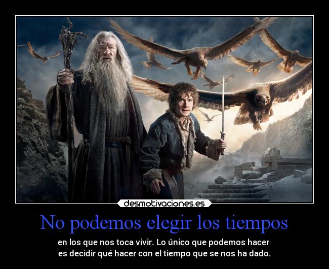 No podemos elegir los tiempos -