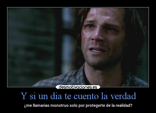 Y si un dia te cuento la verdad -