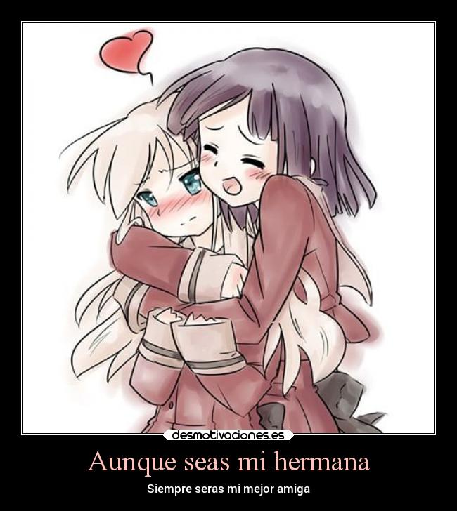 Aunque seas mi hermana -
