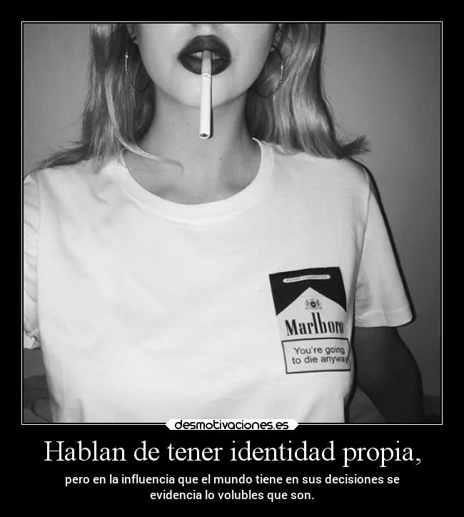 Hablan de tener identidad propia, -