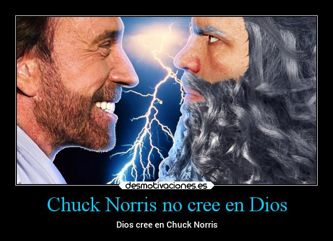 Chuck Norris no cree en Dios - 