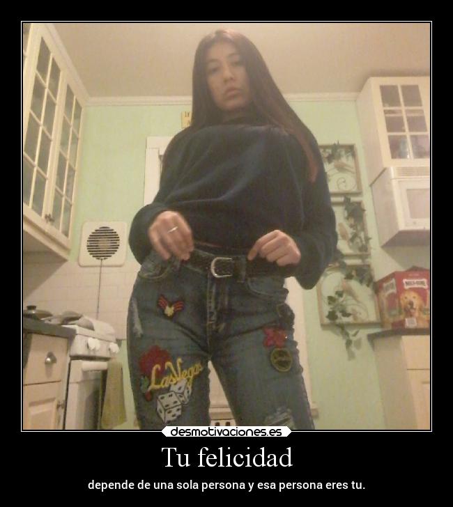 Tu felicidad -