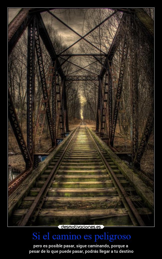 Si el camino es peligroso - 