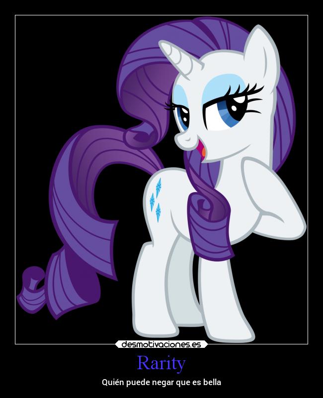 Rarity - Quién puede negar que es bella