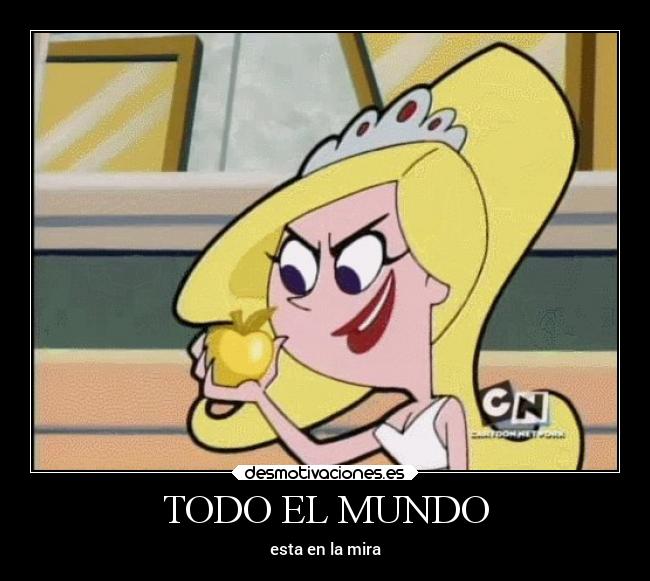 TODO EL MUNDO - esta en la mira