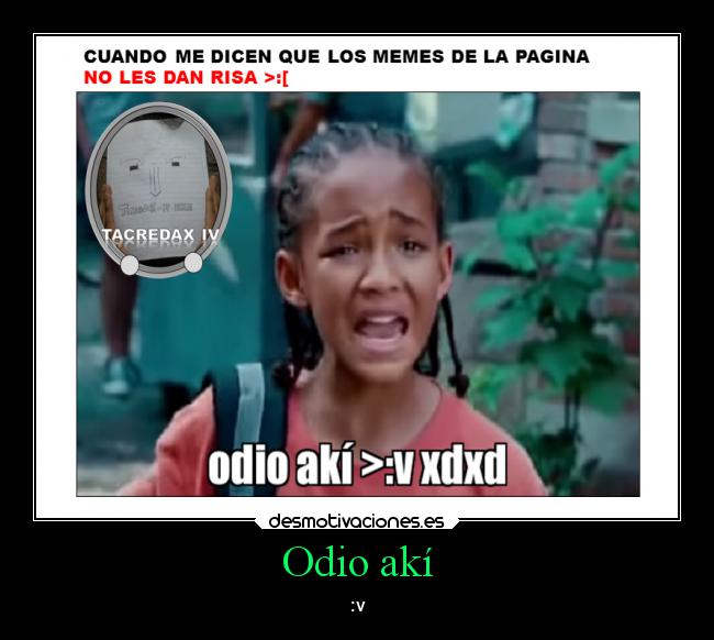 carteles odio memes humor anime momos tacredax desmotivaciones