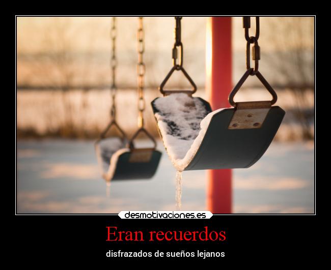 Eran recuerdos - 