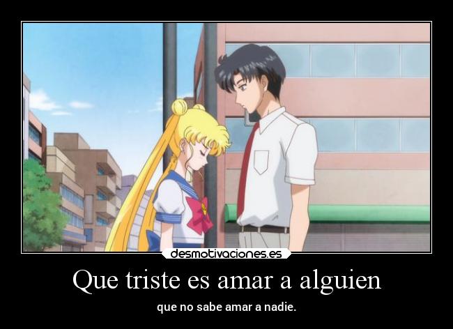 Que triste es amar a alguien - 