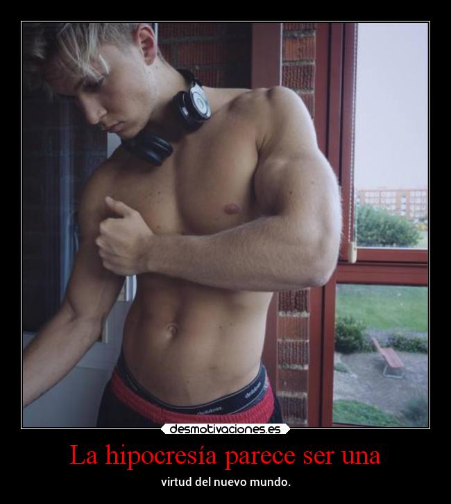 La hipocresía parece ser una -