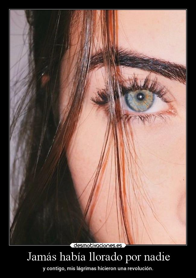 Jamás había llorado por nadie -