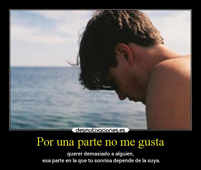 Por una parte no me gusta - 