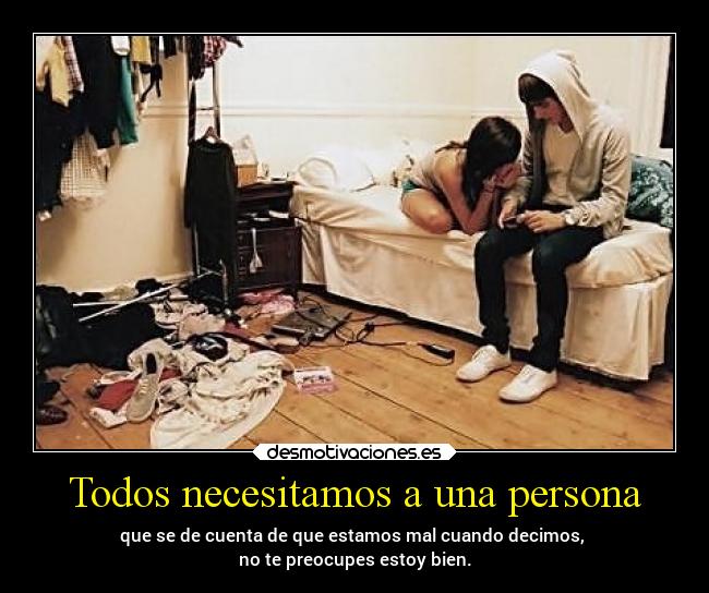 Todos necesitamos a una persona -