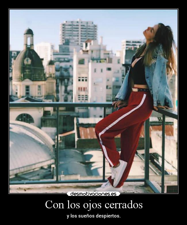 Con los ojos cerrados -