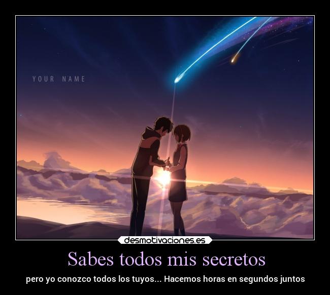 Sabes todos mis secretos - 