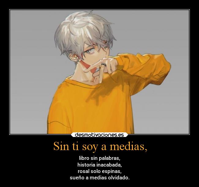 carteles amor jessyteamo mortals poetry unicorniosrosasyazules desmotivaciones