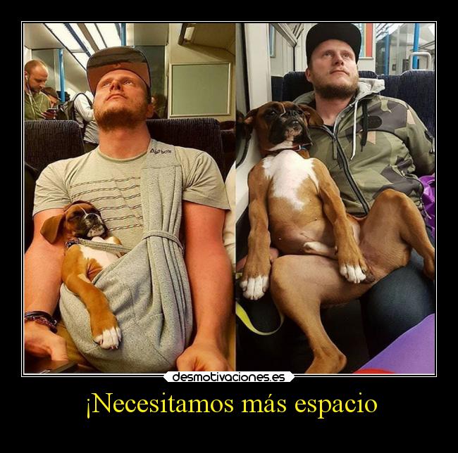 ¡Necesitamos más espacio -