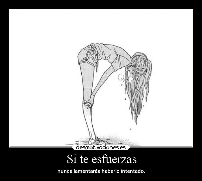 Si te esfuerzas -