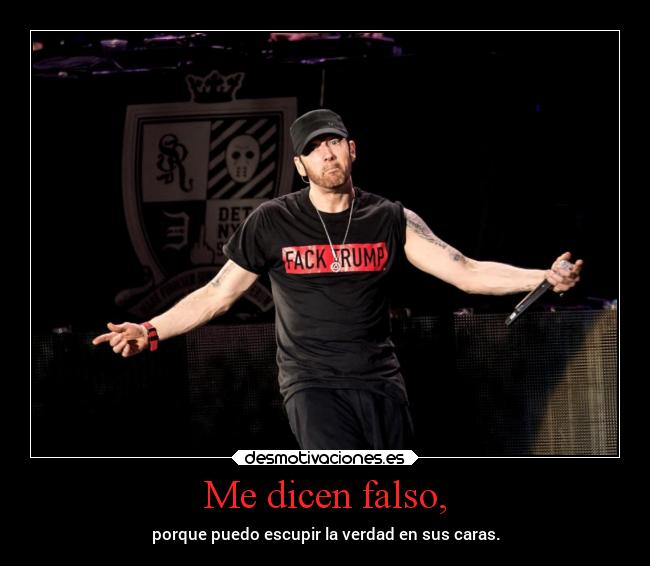 Me dicen falso, - 