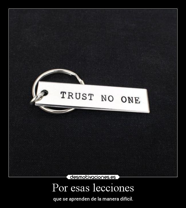 Por esas lecciones -