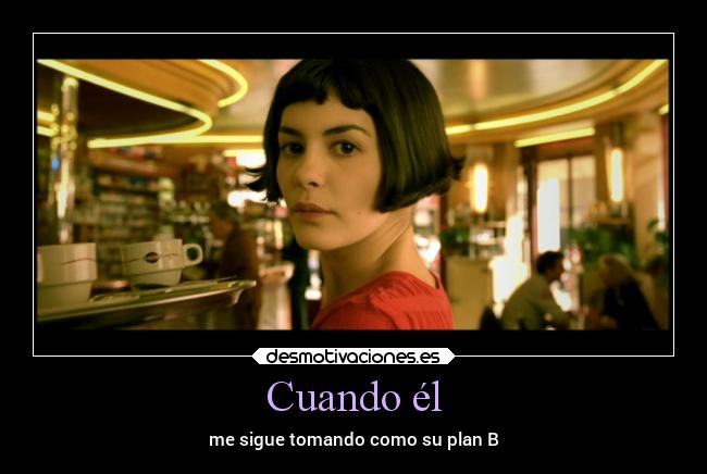 Cuando él -