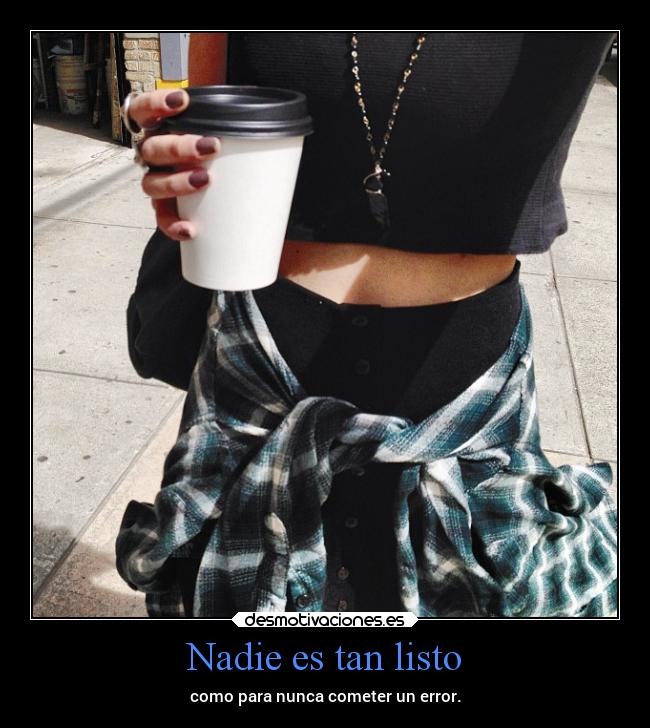 carteles desmotivaciones vida sentimientos arkaitz error desmotivaciones