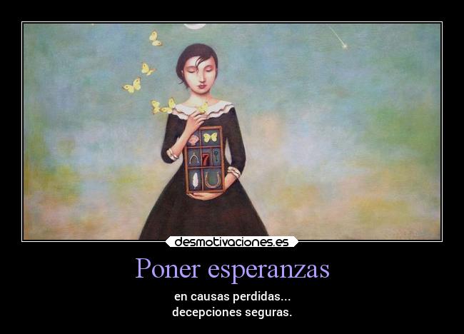 Poner esperanzas - 