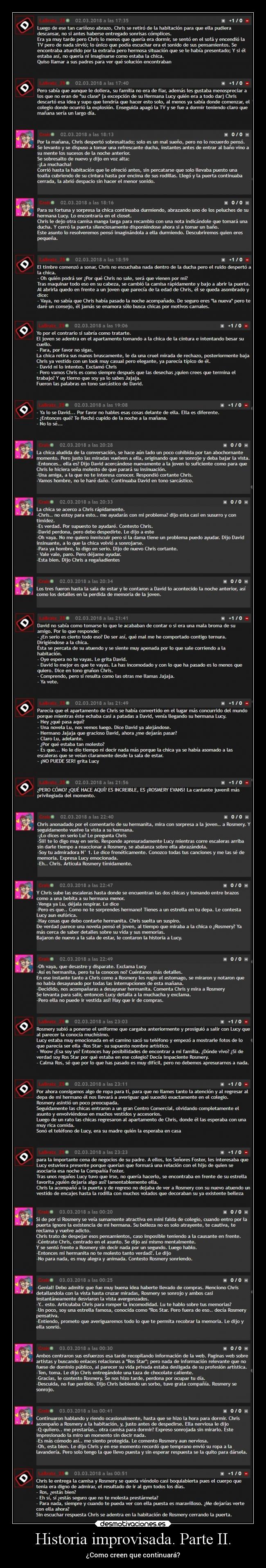 Historia improvisada. Parte II. - ¿Como creen que continuará?