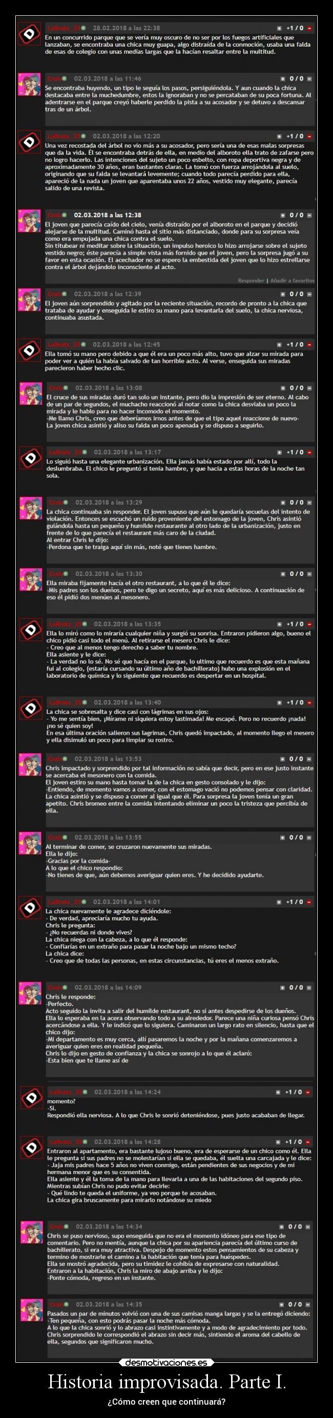 Historia improvisada. Parte I. - ¿Cómo creen que continuará?