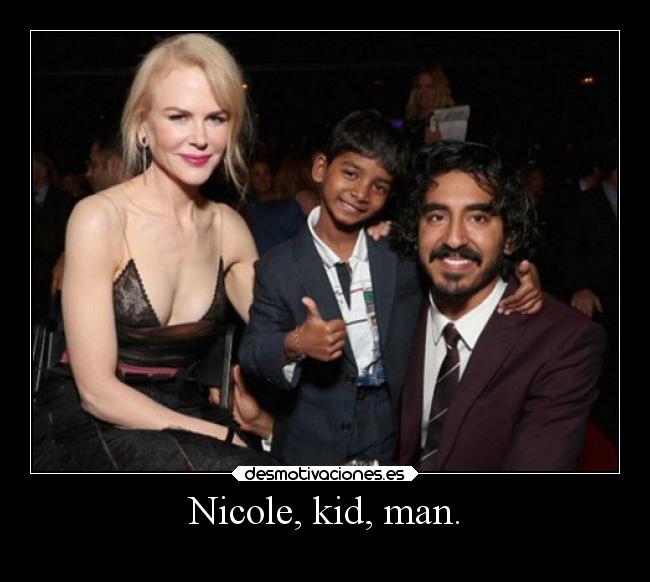 Nicole, kid, man. - 