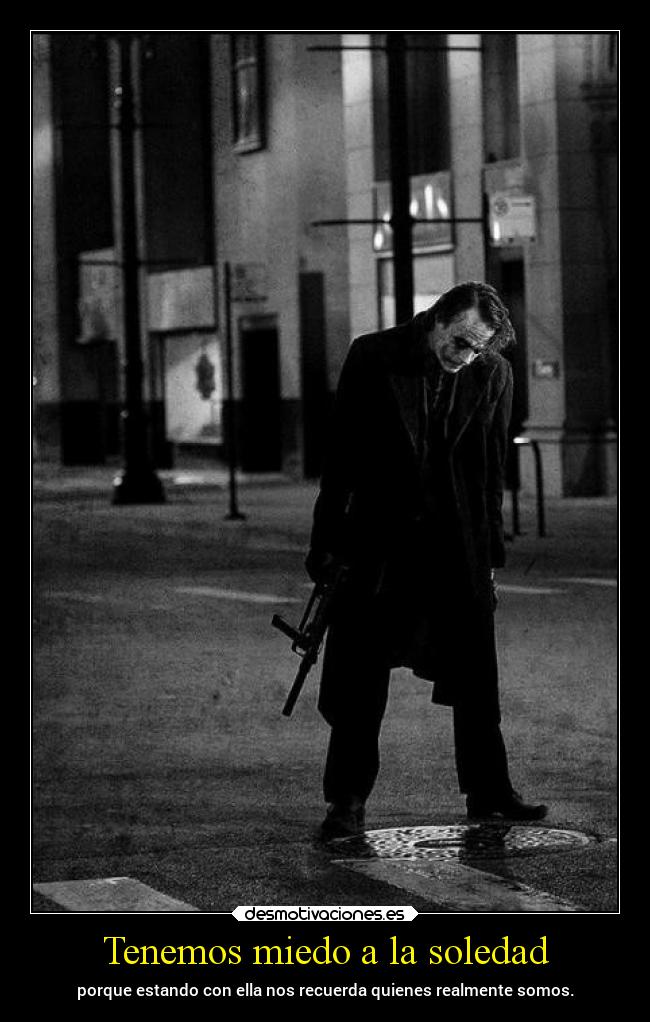 carteles miedo soledad abrazos alegria alma amistad amor confianza filosofia desmotivaciones corazon hatsune desmotivaciones