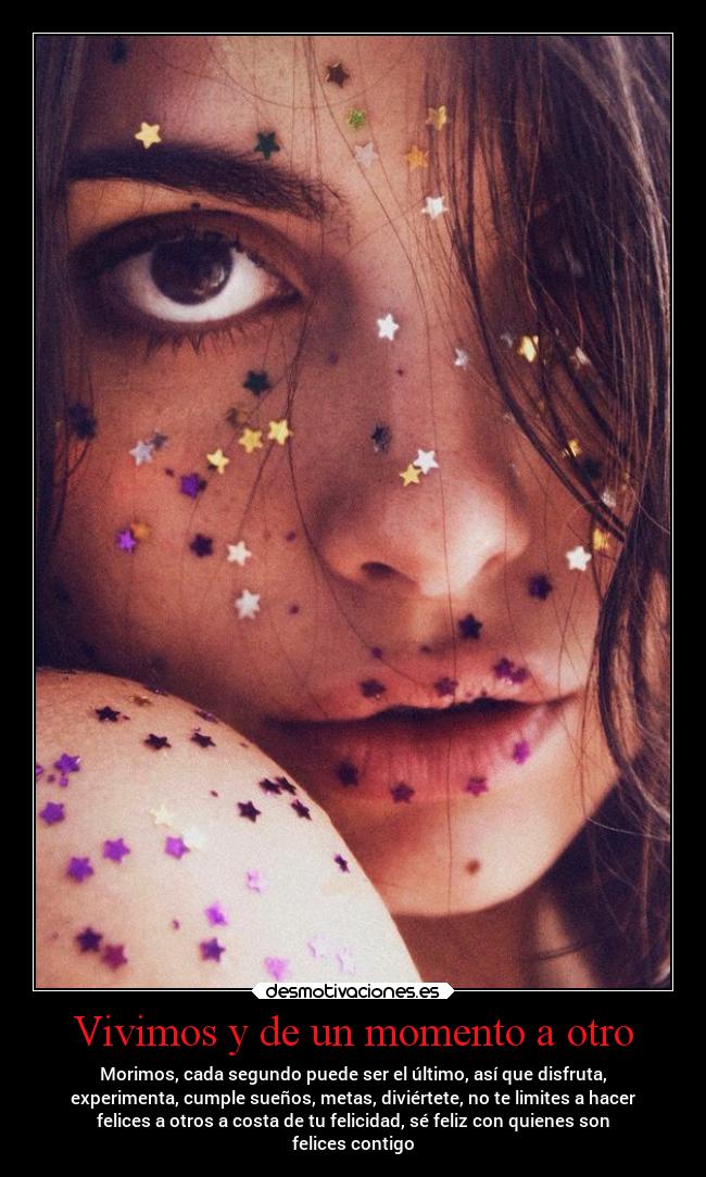 Vivimos y de un momento a otro -