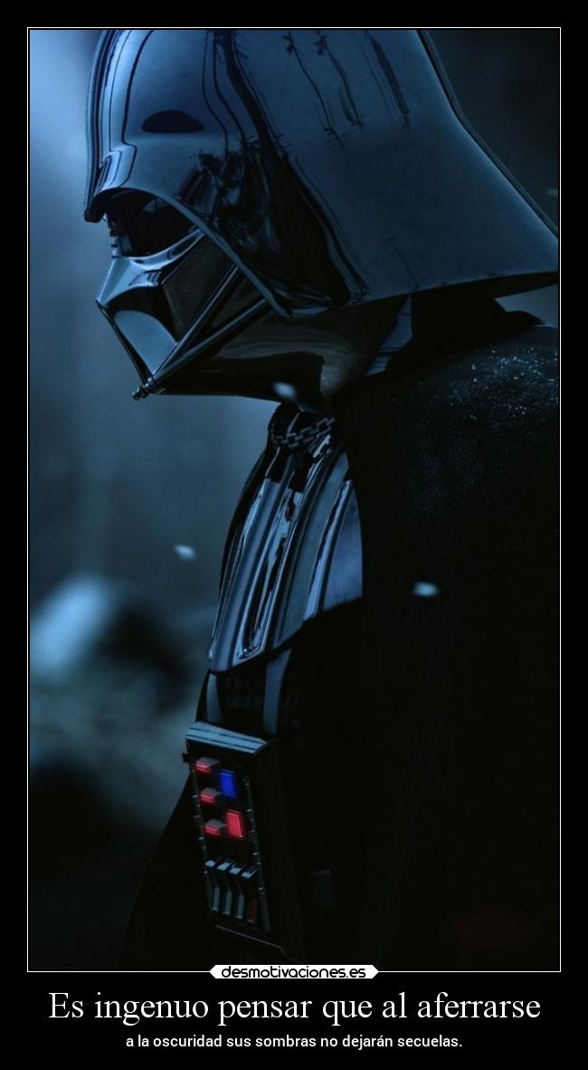 Es ingenuo pensar que al aferrarse -