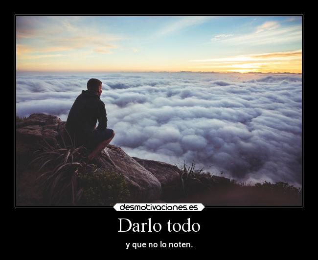 Darlo todo -