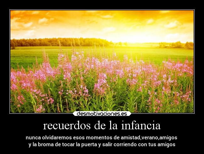 recuerdos de la infancia -