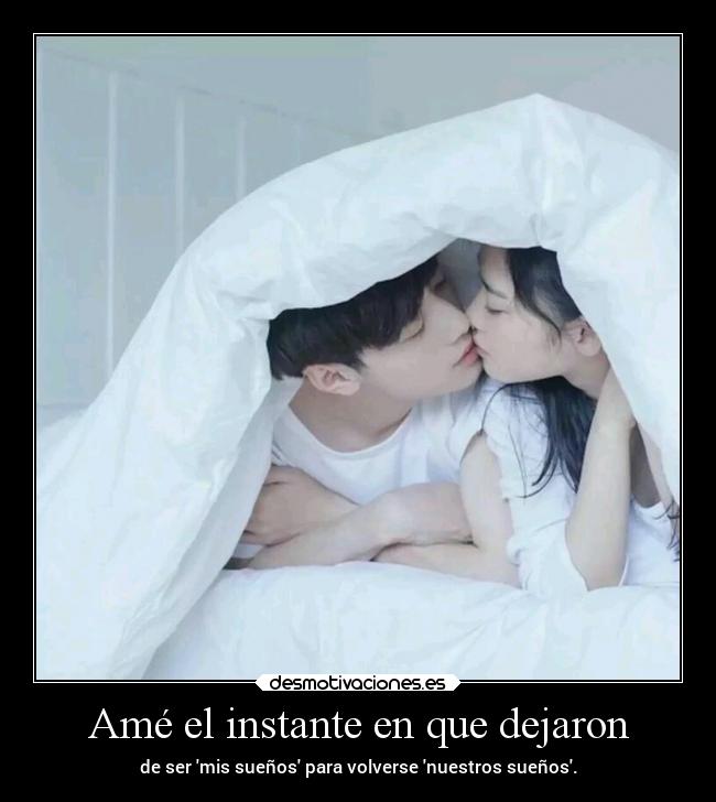 Amé el instante en que dejaron -