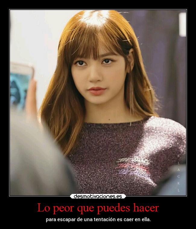 Lo peor que puedes hacer -