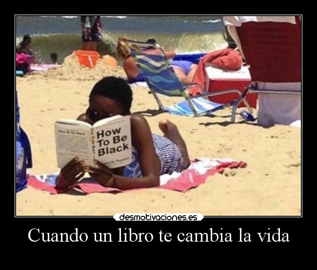 Cuando un libro te cambia la vida -