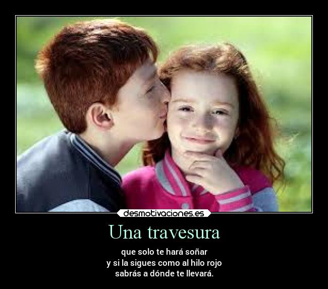 Una travesura -