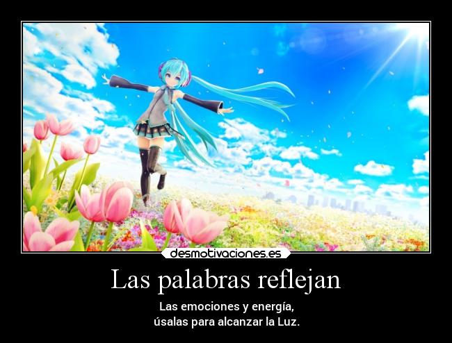 Las palabras reflejan - 