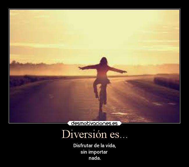 Diversión es... - 