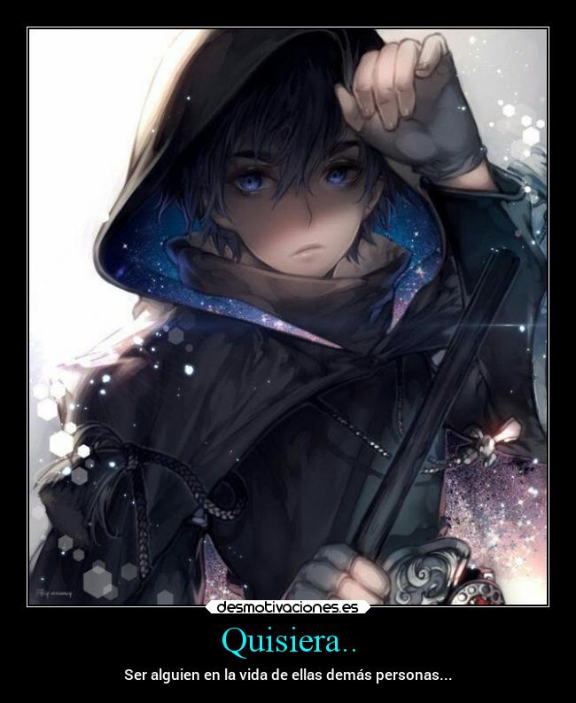Quisiera.. -