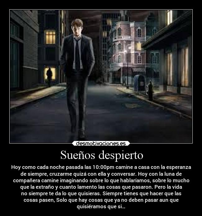Sueños despierto -