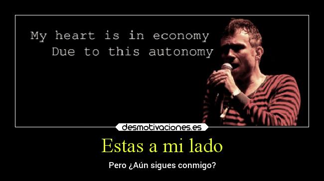 Estas a mi lado - Pero ¿Aún sigues conmigo?