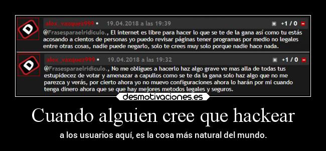 carteles desmotivaciones hacker desmotivaciones