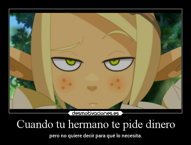 carteles dinero anime humor dinero hermano raptorhunters harukaze erosekai wakfu evangeline desmotivaciones