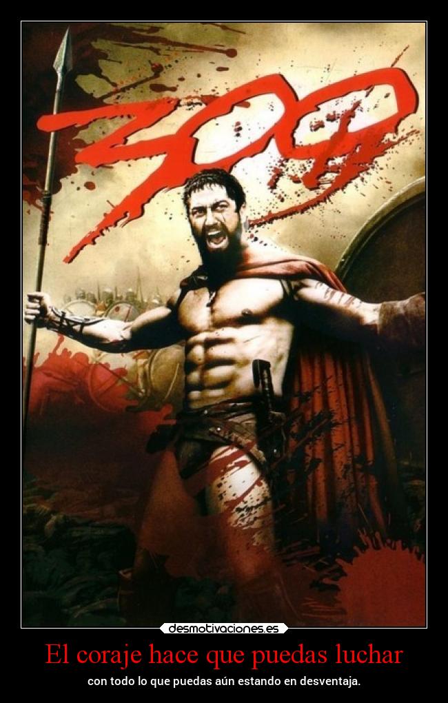 carteles vida desmotivaciones aep pkf asj tmlcbr personas cartel300 cartel 300 pelicula300 leonidas desmotivaciones